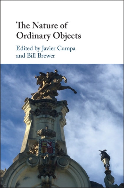 Nature of Ordinary Objects