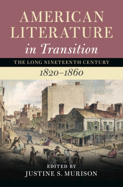 Nineteenth-Century American Literature in Transition