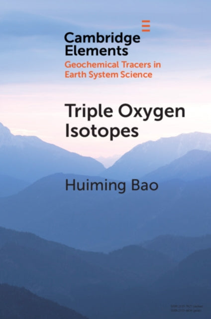 Elements in Geochemical Tracers in Earth System Science