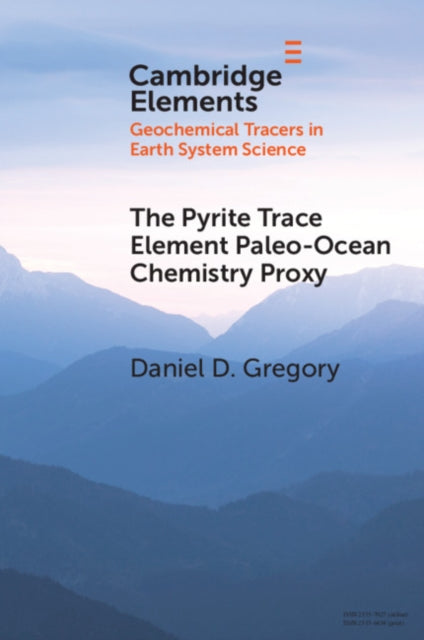 Elements in Geochemical Tracers in Earth System Science