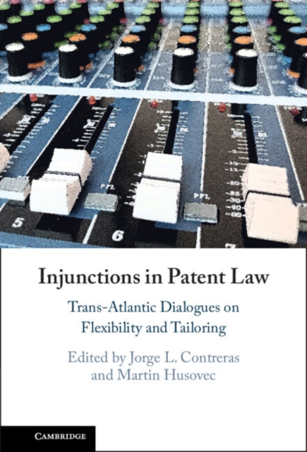 Injunctions in Patent Law