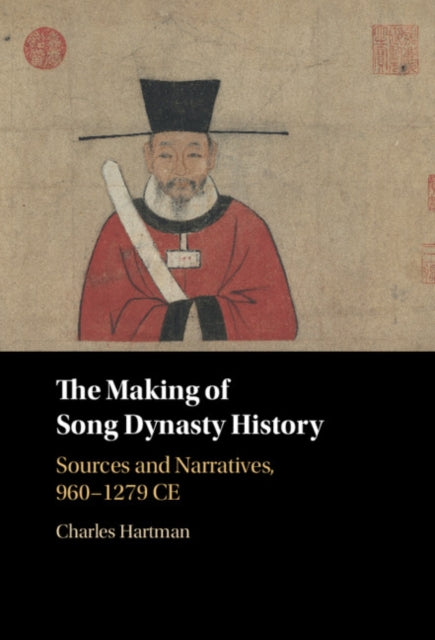 Making of Song Dynasty History
