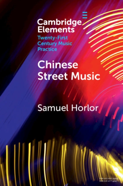 Elements in Twenty-First Century Music Practice