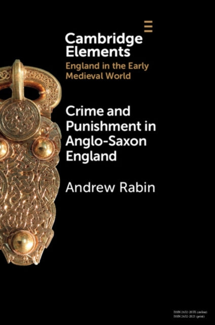 Elements in England in the Early Medieval World
