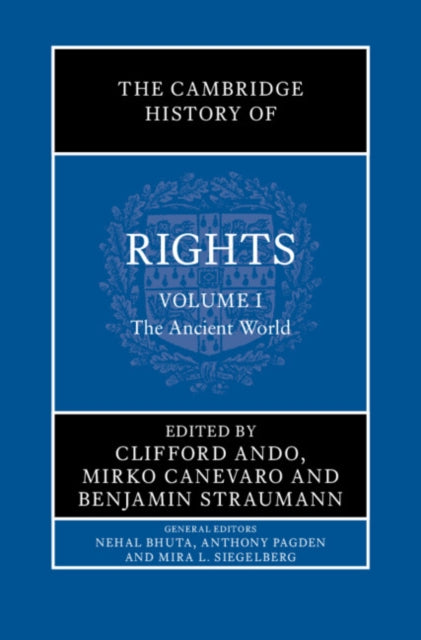 Cambridge History of Rights: Volume 1, The Ancient World