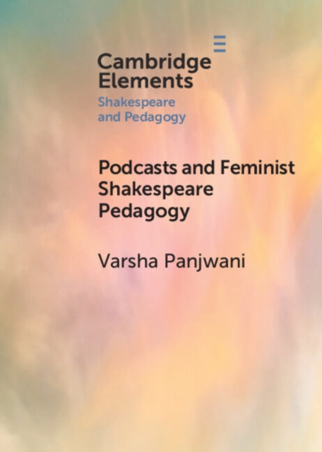 Elements in Shakespeare and Pedagogy