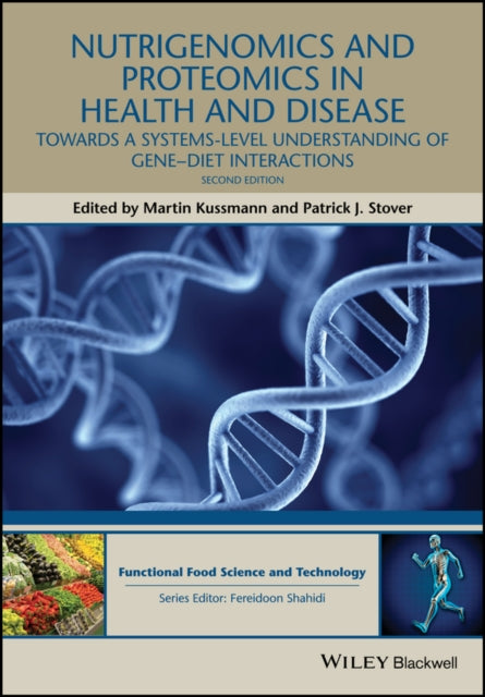 Nutrigenomics and Proteomics in Health and Disease