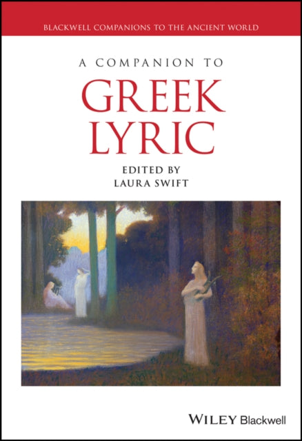 Companion to Greek Lyric