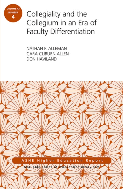 Collegiality and the Collegium in an Era of Faculty Differentiation