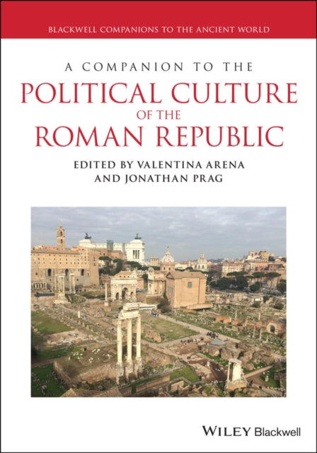 Companion to the Political Culture of the Roman Republic