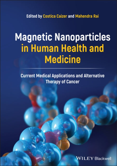 Magnetic Nanoparticles in Human Health and Medicine