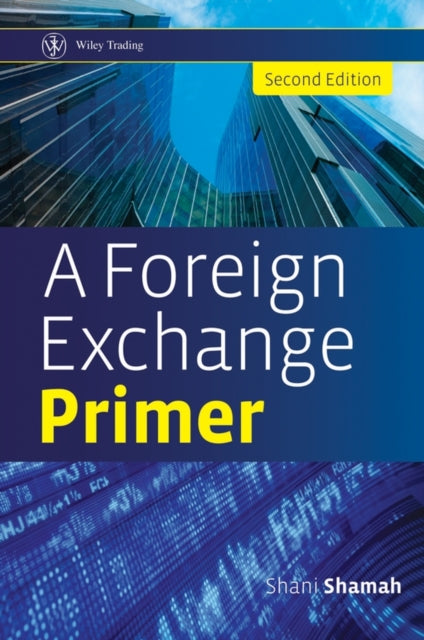 Foreign Exchange Primer