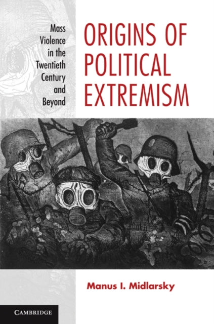 Origins of Political Extremism