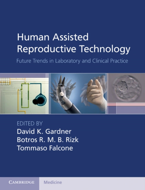Human Assisted Reproductive Technology