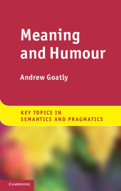 Key Topics in Semantics and Pragmatics