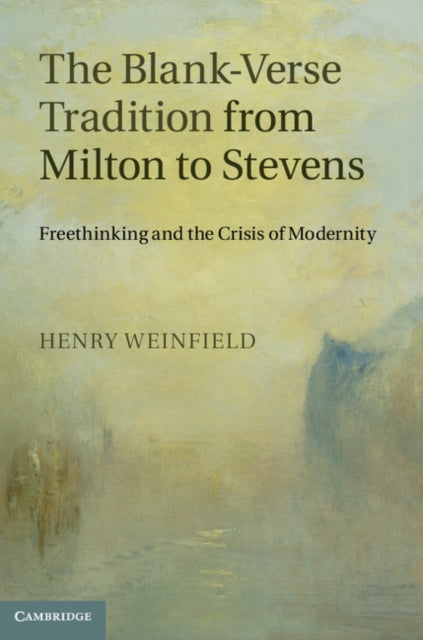Blank-Verse Tradition from Milton to Stevens