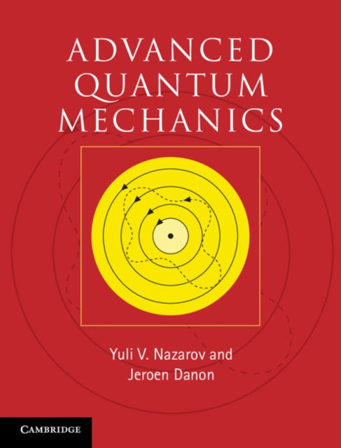 Advanced Quantum Mechanics