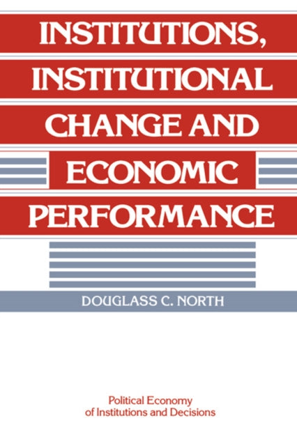Political Economy of Institutions and Decisions