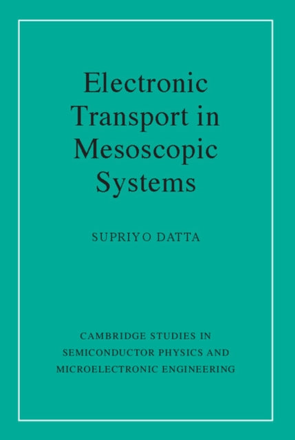 Cambridge Studies in Semiconductor Physics and Microelectronic Engineering