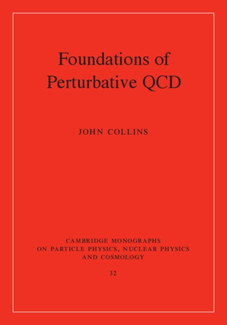 Cambridge Monographs on Particle Physics, Nuclear Physics and Cosmology
