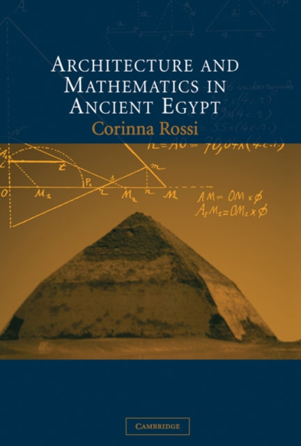 Architecture and Mathematics in Ancient Egypt