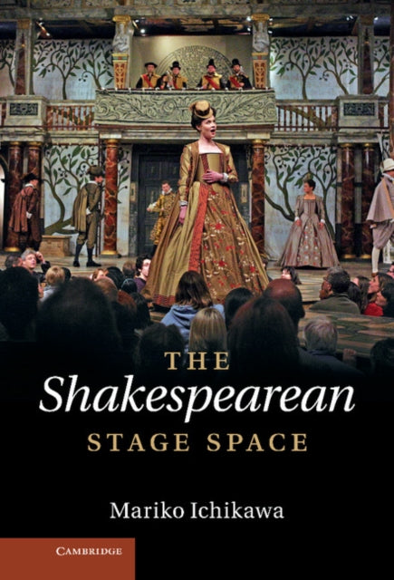 Shakespearean Stage Space