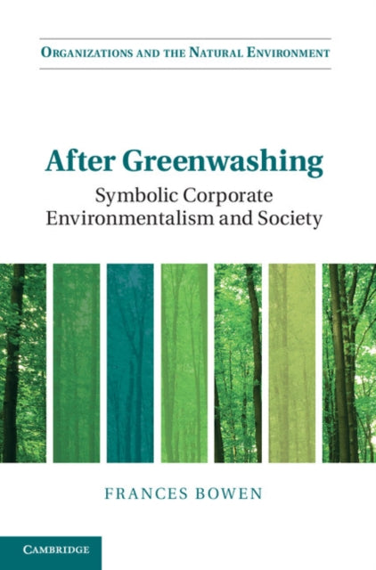 Organizations and the Natural Environment