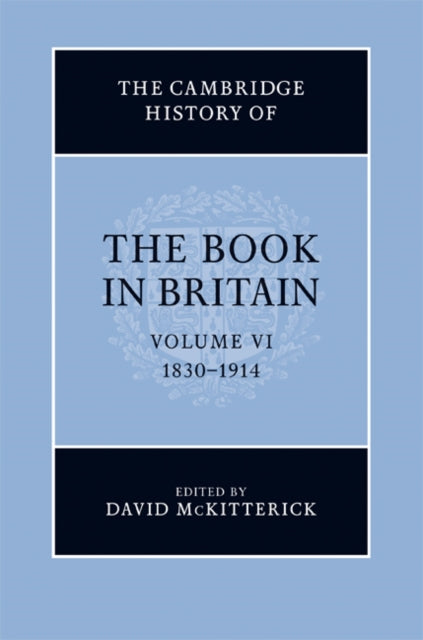 The Cambridge History of the Book in Britain