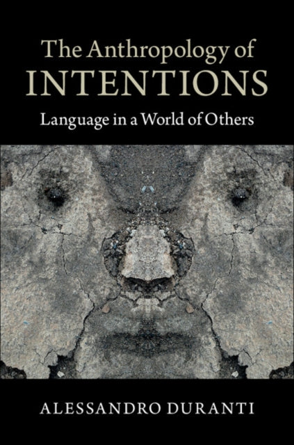 Anthropology of Intentions