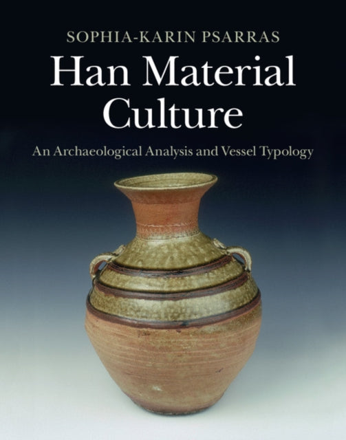 Han Material Culture