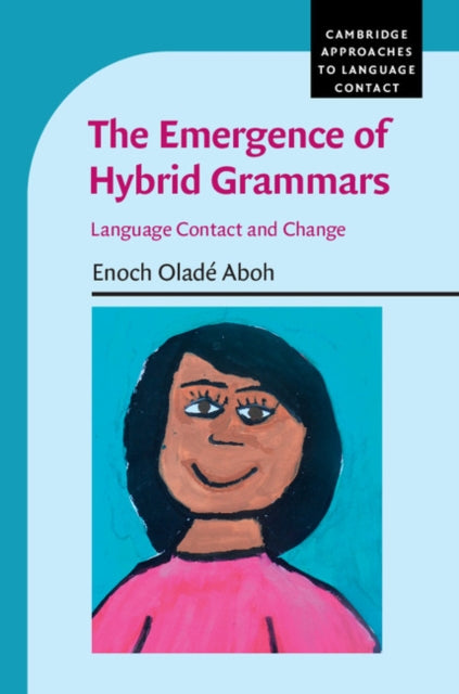 Cambridge Approaches to Language Contact