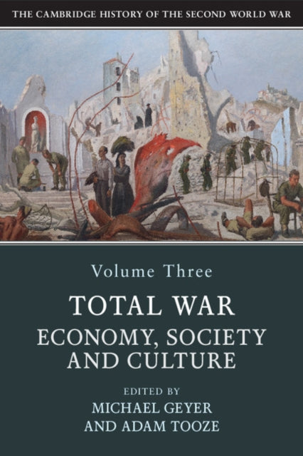 The Cambridge History of the Second World War