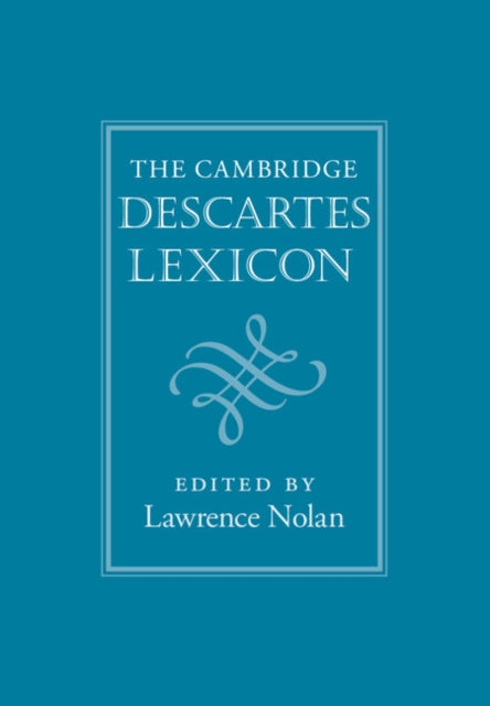 Cambridge Descartes Lexicon