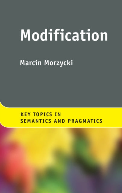 Key Topics in Semantics and Pragmatics