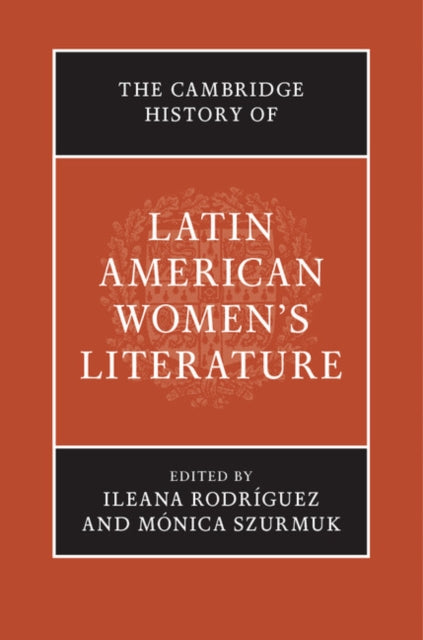 Cambridge History of Latin American Women's Literature
