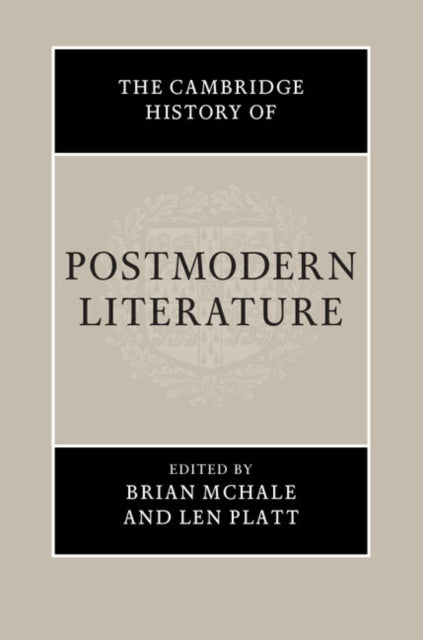 Cambridge History of Postmodern Literature