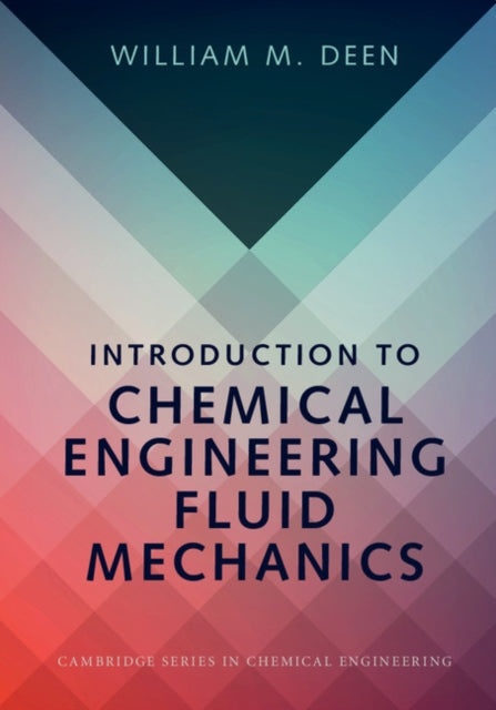 Cambridge Series in Chemical Engineering