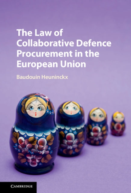 Law of Collaborative Defence Procurement in the European Union