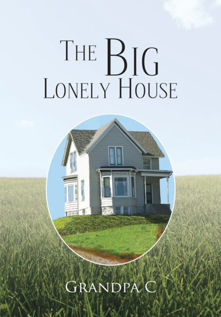 Big Lonely House