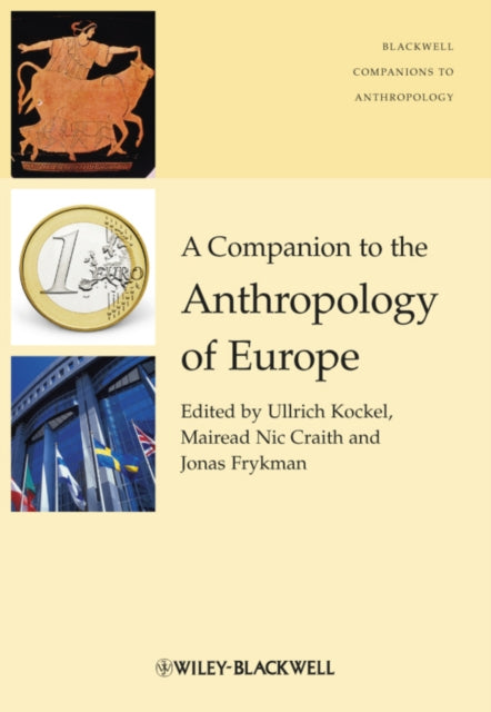 Companion to the Anthropology of Europe