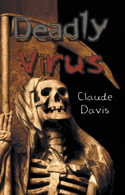Deadly Virus