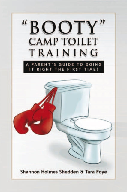 Booty' Camp Toilet Training