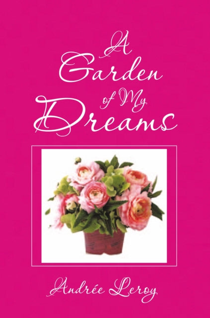 Garden of My Dreams