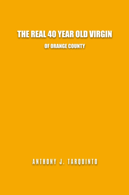 Real 40 Year Old Virgin