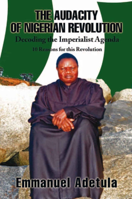 Audacity of Nigerian Revolution