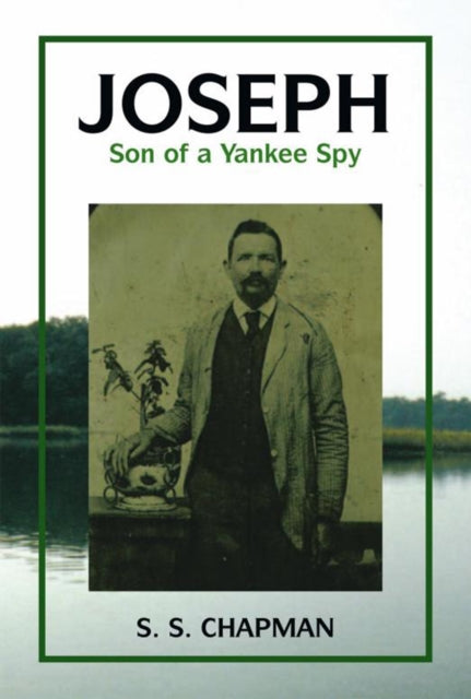 Joseph, Son of a Yankee Spy