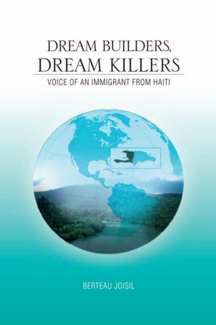 Dream Builders, Dream Killers
