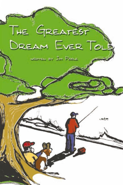 Greatest Dream Ever Told