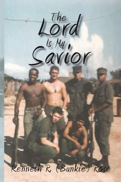 Lord Is My Savior