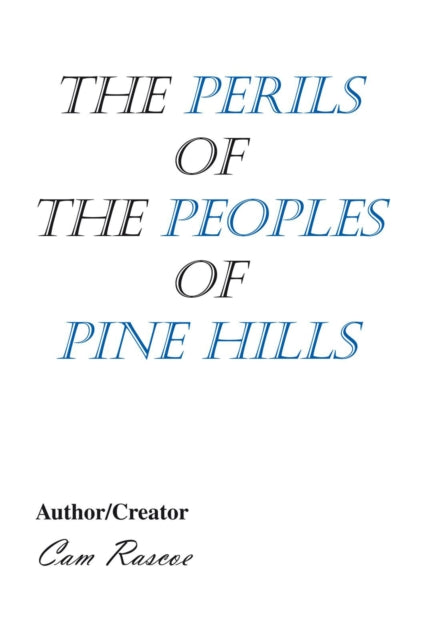 Perils of the Peoples of Pine Hills